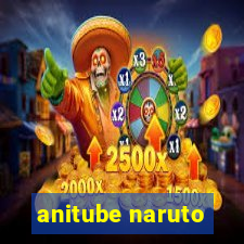 anitube naruto