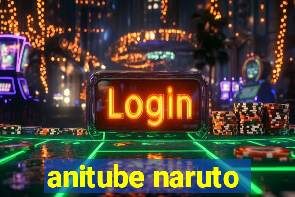 anitube naruto