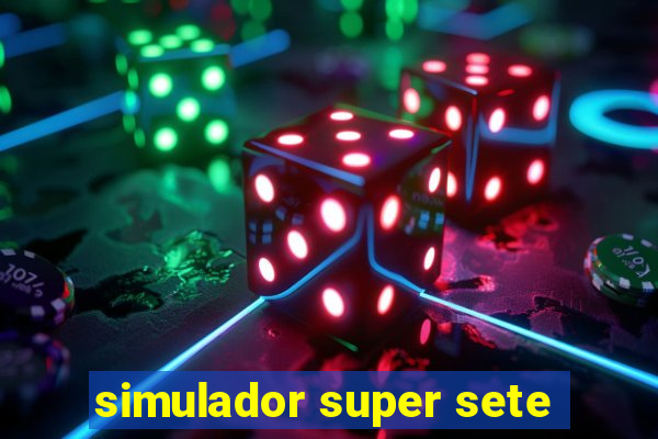 simulador super sete