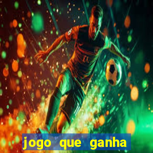 jogo que ganha dinheiro sem precisar depositar nada