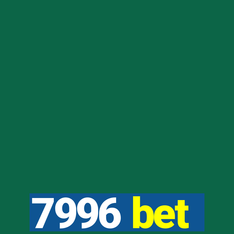 7996 bet