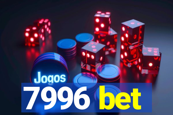 7996 bet