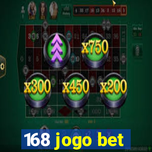 168 jogo bet