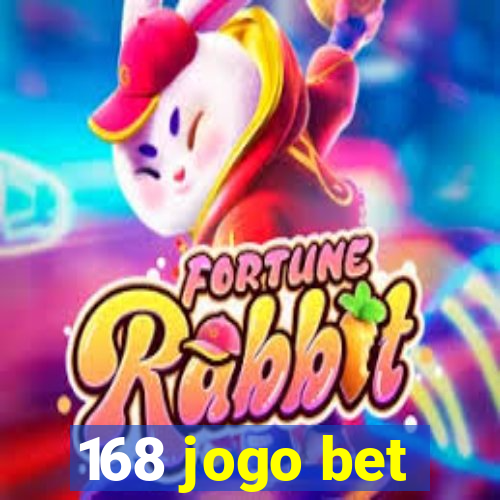 168 jogo bet