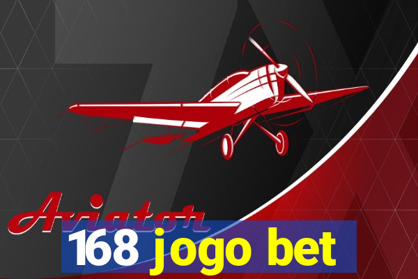 168 jogo bet