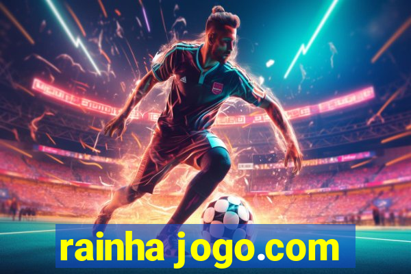 rainha jogo.com