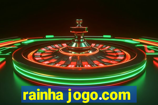 rainha jogo.com