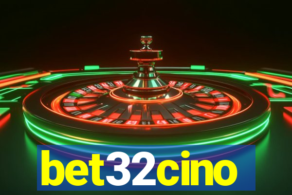 bet32cino