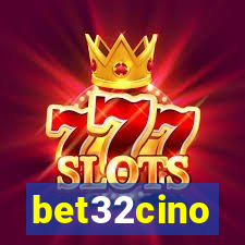 bet32cino