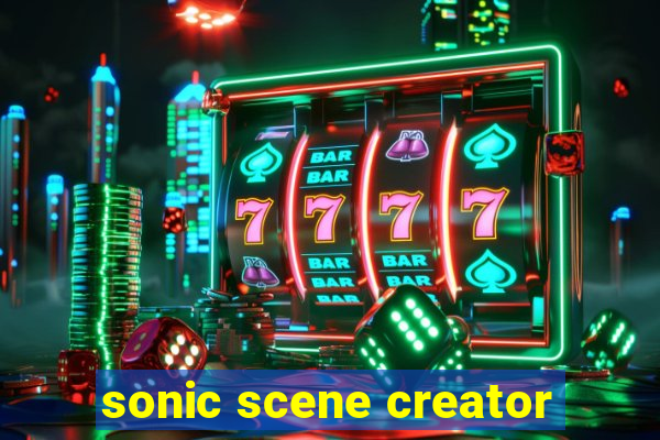 sonic scene creator