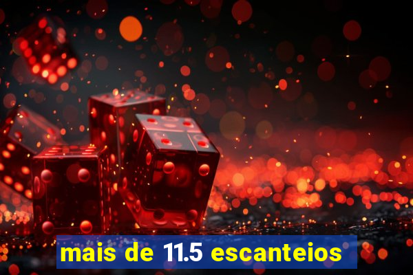 mais de 11.5 escanteios