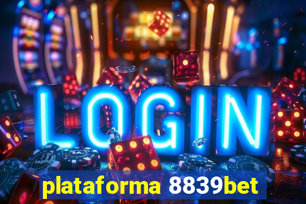 plataforma 8839bet