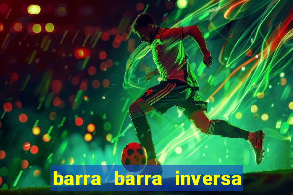 barra barra inversa - twitch