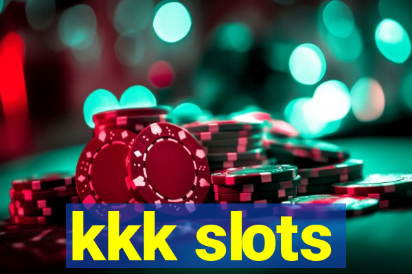 kkk slots