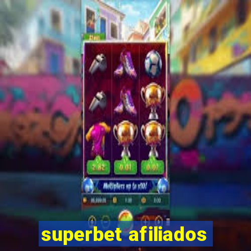 superbet afiliados