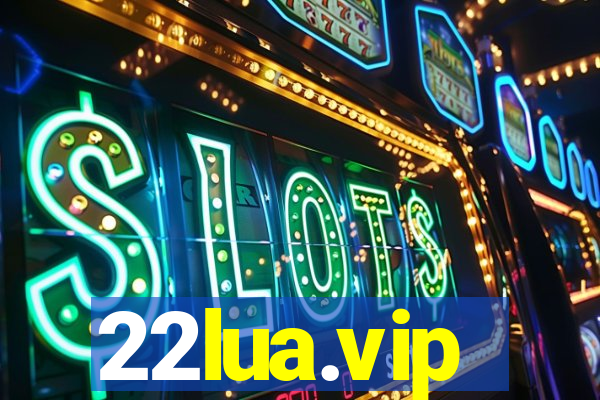 22lua.vip