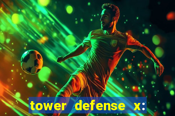 tower defense x: beta codes