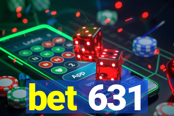 bet 631