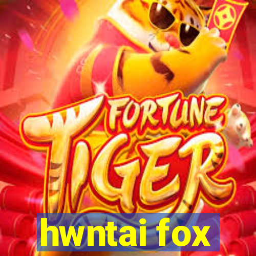 hwntai fox