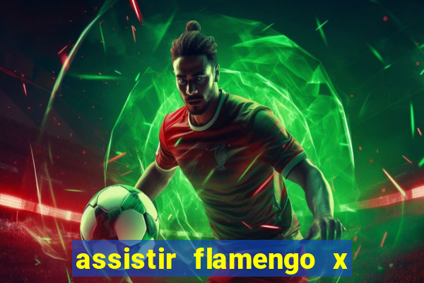 assistir flamengo x fortaleza futemax