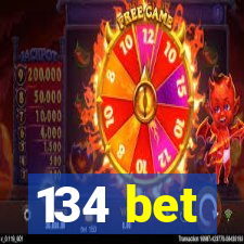 134 bet