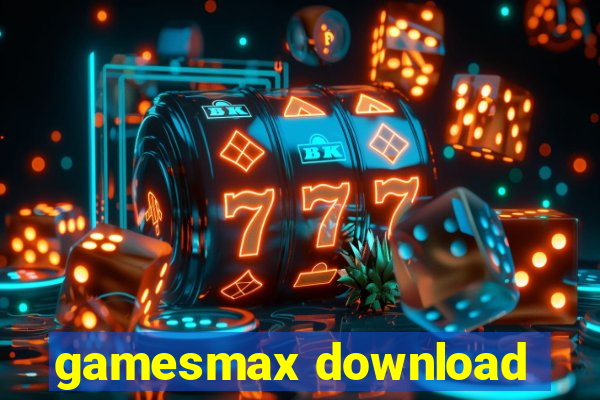 gamesmax download