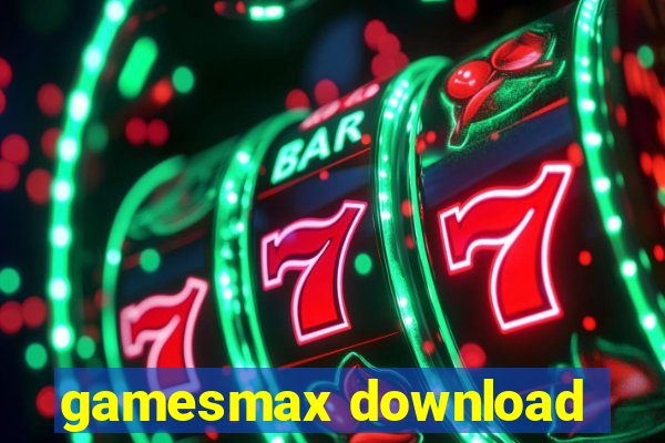 gamesmax download