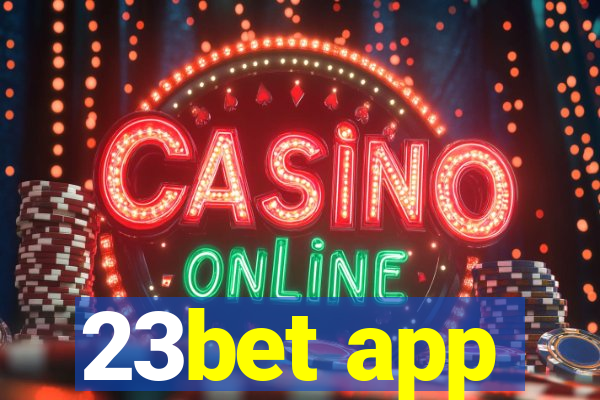 23bet app