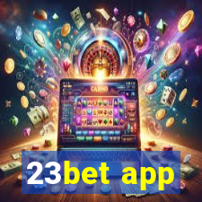 23bet app