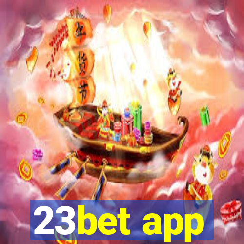 23bet app