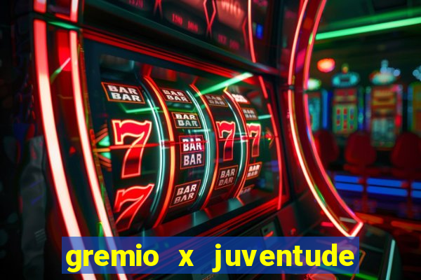 gremio x juventude futebol play hd