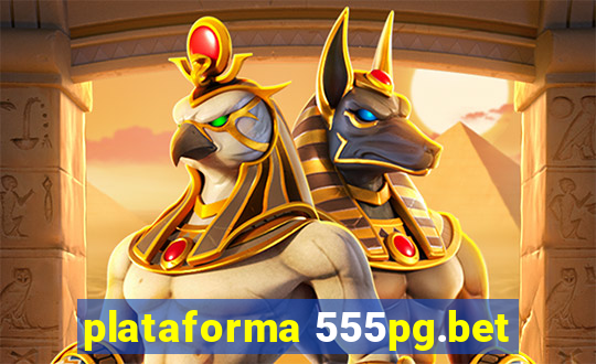 plataforma 555pg.bet