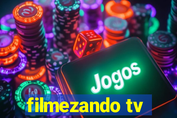 filmezando tv