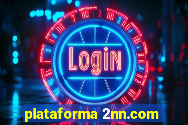 plataforma 2nn.com