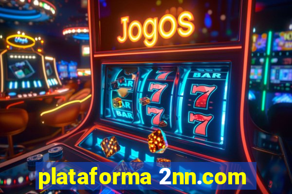 plataforma 2nn.com