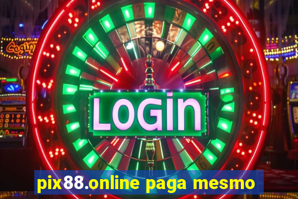 pix88.online paga mesmo