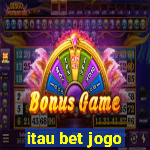 itau bet jogo