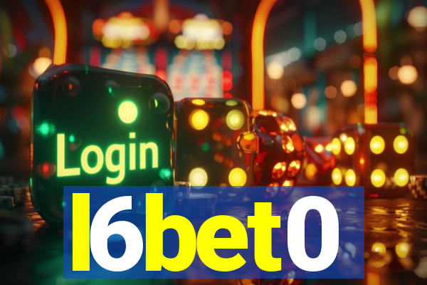 l6bet0