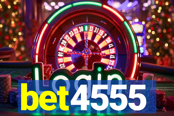 bet4555