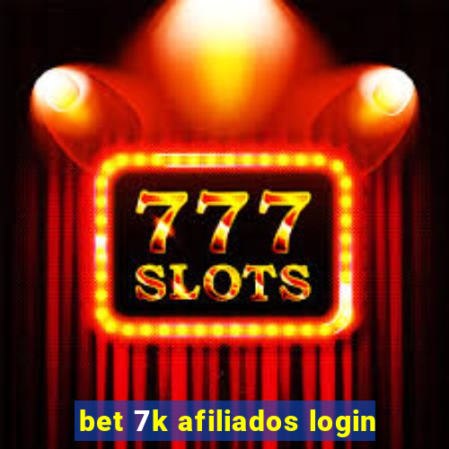 bet 7k afiliados login