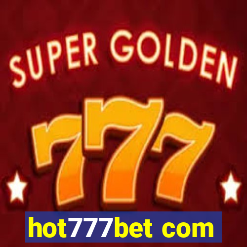 hot777bet com