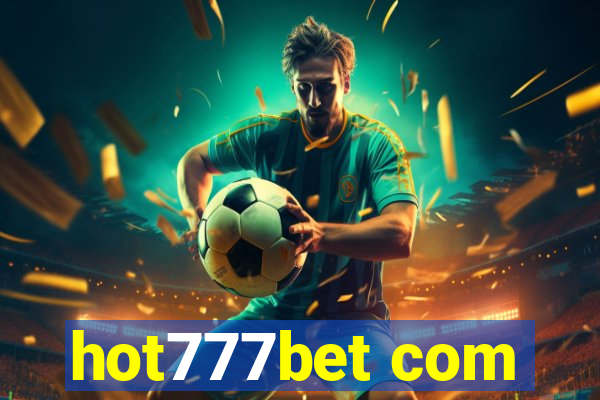 hot777bet com