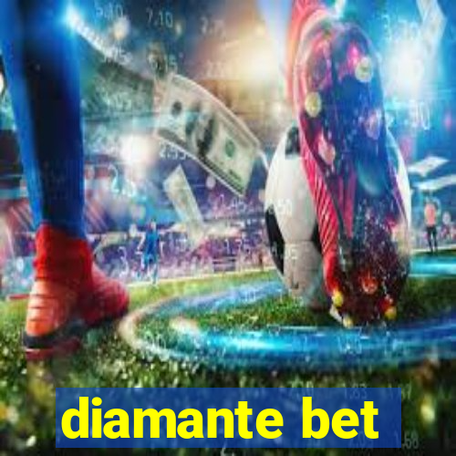 diamante bet