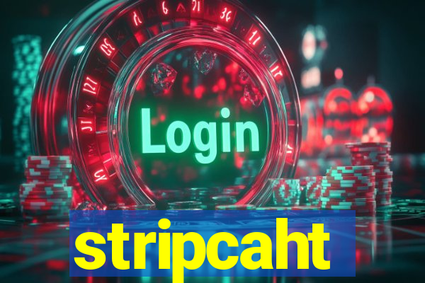 stripcaht