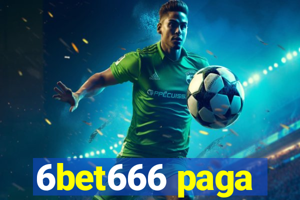 6bet666 paga