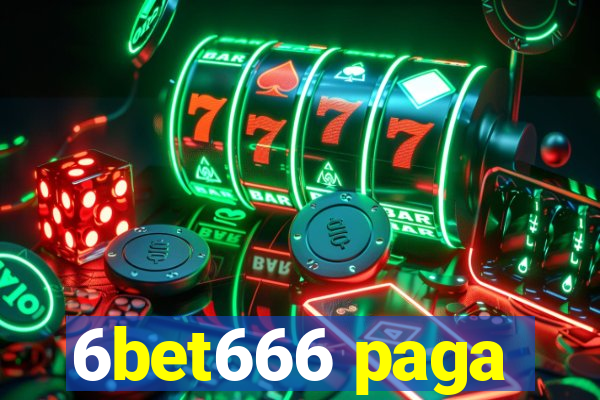 6bet666 paga