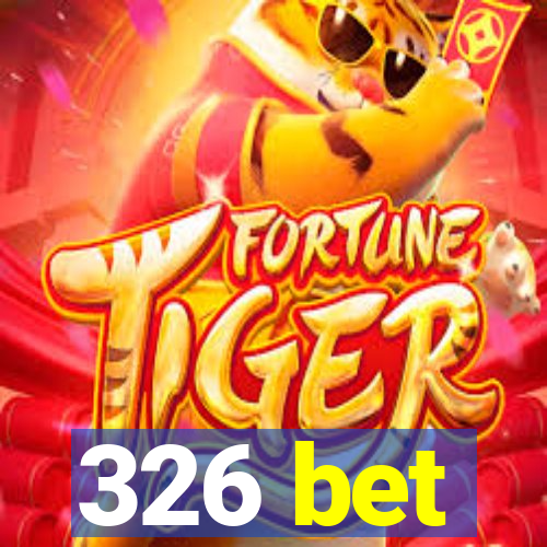 326 bet