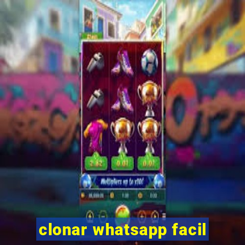 clonar whatsapp facil