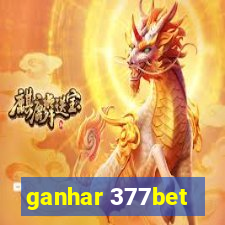 ganhar 377bet