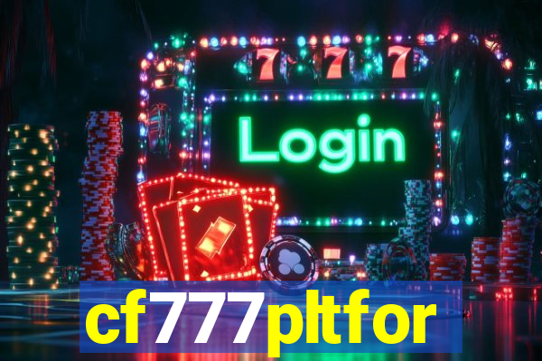 cf777pltfor